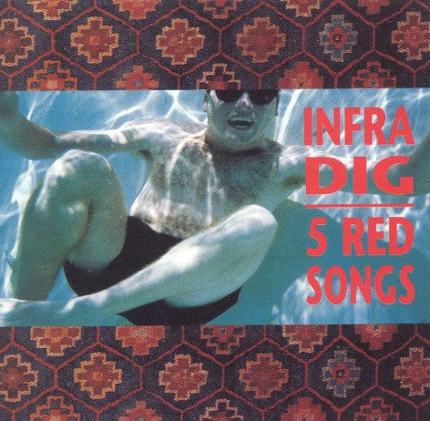 Infra Dig - 5 Red  Songs / CD