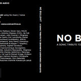 NO BULLSHIT - A Sonic Tribute to Zbigniew Karkowski (1958-2013) DVD audio
